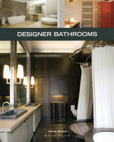 Designer Bathrooms (Home Series, Band 18)