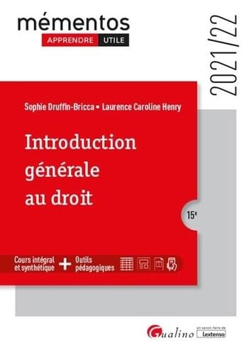 Introduction générale au droit: Une synthèse accessible sur le droit objectif et les droits subjectifs pour l'étudiant qui débute ses études