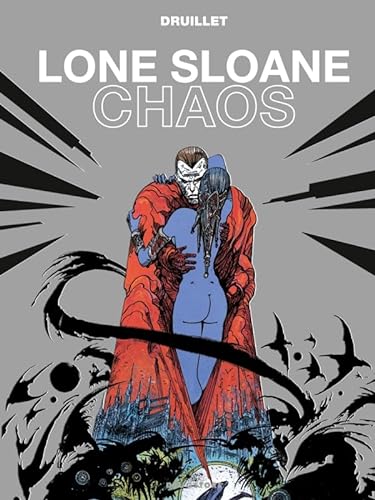 Lone Sloane - Chaos NE von GLÉNAT BD