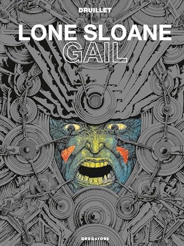 Lone Sloane - Gail NE von GLÉNAT BD