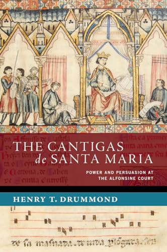 The Cantigas de Santa Maria: Power and Persuasion at the Alfonsine Court (New Cultural History of Music) von Oxford University Press Inc