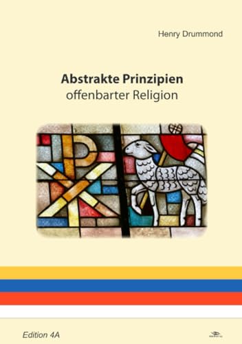 Abstrakte Prinzipien offenbarter Religion Abstrakte Prinzipien offenbarter Religion von epubli