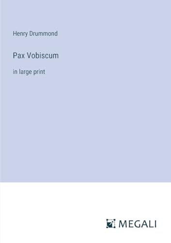 Pax Vobiscum: in large print von Megali Verlag