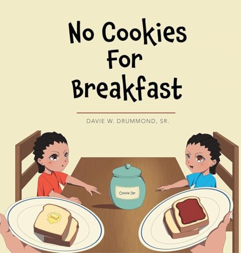 No Cookies for Breakfast von Archway Publishing
