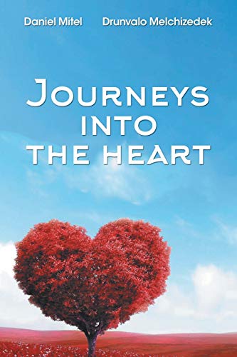 Journeys into the Heart von Balboa Press