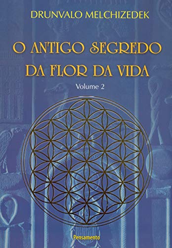 O Antigo Segredo da Flor da Vida - Volume 2 (Em Portuguese do Brasil)