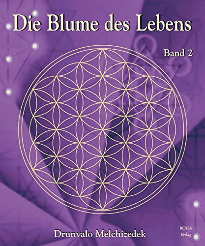 Blume des Lebens Band 2 von Koha-Verlag GmbH