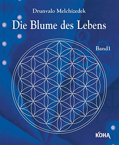 Die Blume des Lebens, Band1
