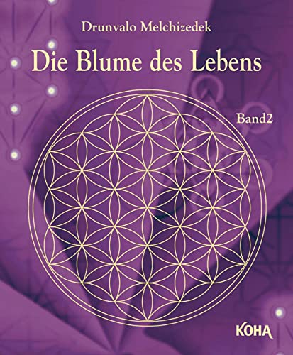 Die Blume des Lebens, Band2 von Koha-Verlag GmbH