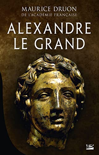 Alexandre le Grand Alexandre le Grand