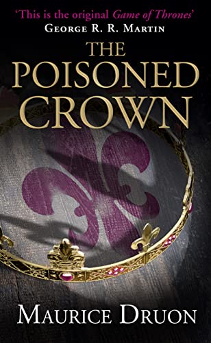 The Poisoned Crown (The Accursed Kings, Book 3) von HarperCollins