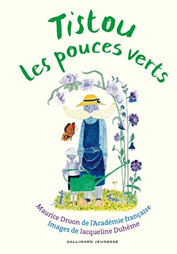 Tistou les pouces verts von Gallimard Jeunesse