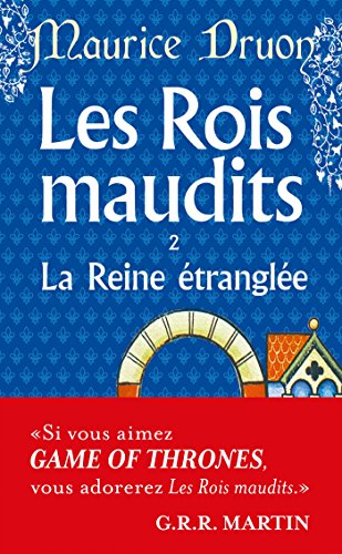 Les Rois maudits, tome 2 : La Reine étranglée: La Reine etranglee von Hachette