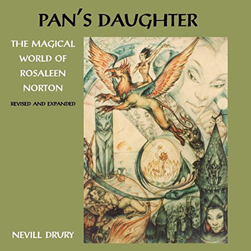 Pan's Daughter: The Magical World of ROSALEEN NORTON von Mandrake of Oxford