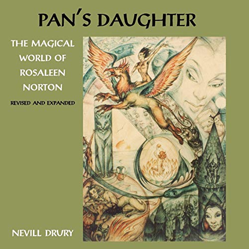 Pan's Daughter: The Magical World of ROSALEEN NORTON von Mandrake Publications