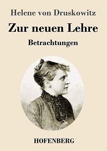 Zur neuen Lehre: Betrachtungen von Hofenberg