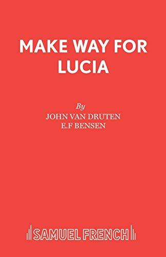 Make Way for Lucia (Acting Edition S.) von Samuel French Ltd