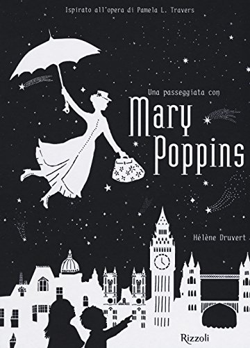 Una passeggiata con Mary Poppins von Rizzoli