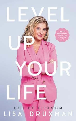 Level Up Your Life: Build meaningful habits for a joyful life von KDP