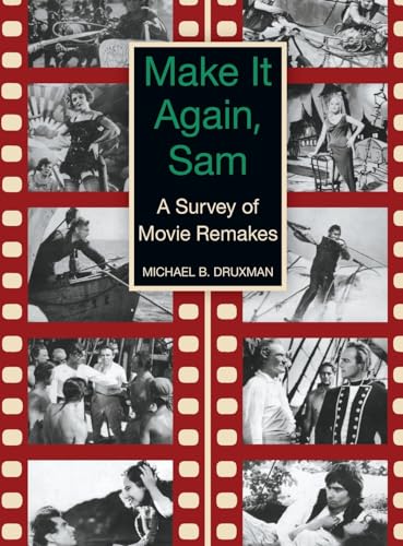 Make It Again, Sam - A Survey of Movie Remakes (hardback) von BearManor Media