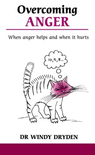 Overcoming Anger: When anger helps and when it hurts