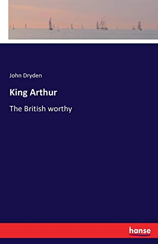 King Arthur: The British worthy von Hansebooks