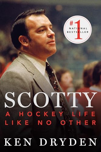 Scotty: A Hockey Life Like No Other von McClelland & Stewart