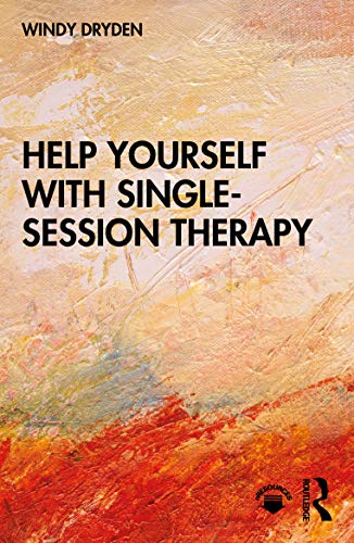 Help Yourself with Single-Session Therapy Help Yourself with Single-Session Therapy von Routledge