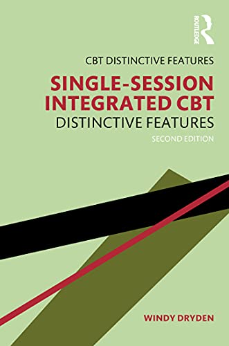 Single-Session Integrated CBT: Distinctive features Single-Session Integrated CBT: Distinctive features