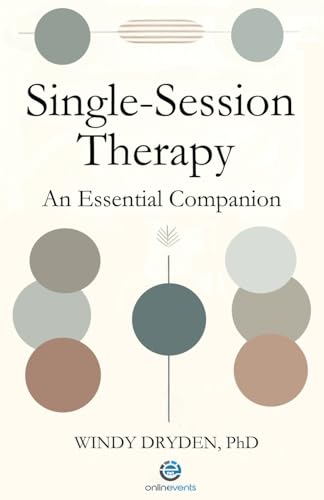 Single-Session Therapy: An Essential Companion von Onlinevents Publications