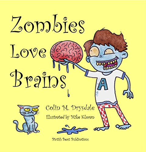 Zombies Love Brains (Draw Your Own Encyclopedia) von Pictish Beast Publications