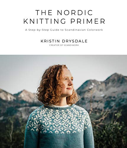 Nordic Knitting Made Simple: A Beginner's Guide to Scandinavian Colorwork for Cozy, Stylish Sweaters and Accessories: A Step-By-Step Guide to Scandinavian Colorwork von Page Street Publishing