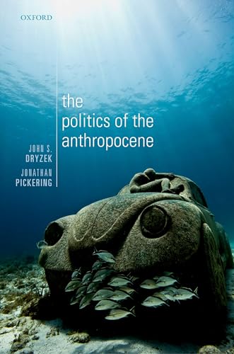 The Politics of the Anthropocene von Oxford University Press