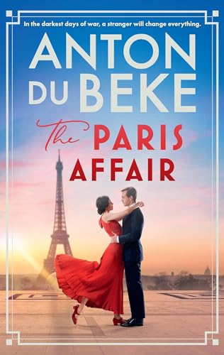 The Paris Affair: Escape with the uplifting, romantic new book from Strictly Come Dancing star Anton Du Beke von Orion