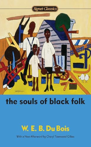 The Souls of Black Folk (Signet Classics) von Signet