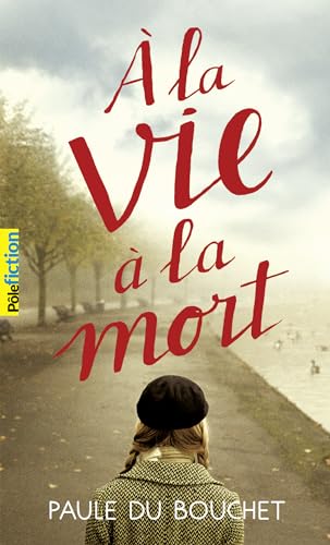 A la vie a la mort von Gallimard Jeunesse