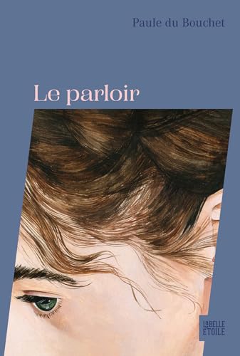 Le Parloir Le Parloir von HACHETTE FICTIO