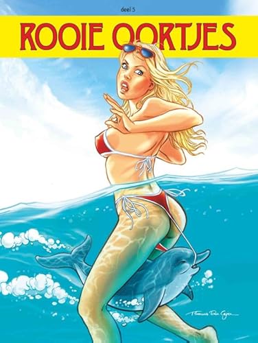 Rooie oortjes: Deel 5 (Rooie oortjes, 5) von Uitgeverij De Boemerang BV