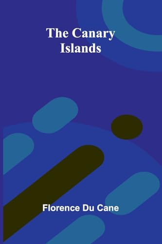 The Canary Islands von Alpha Edition
