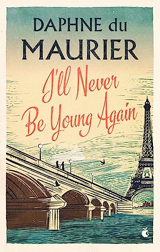 I'll Never Be Young Again (Virago Modern Classics)