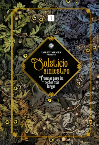 Solsticio siniestro: Cuentos para las noches más largas (Impedimenta) von Impedimenta