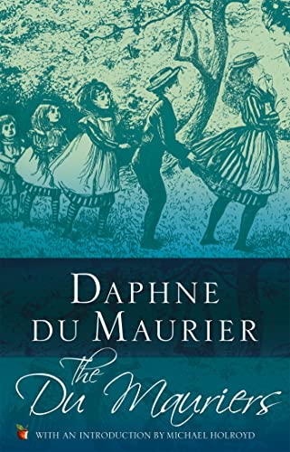 The Du Mauriers (Virago Modern Classics)