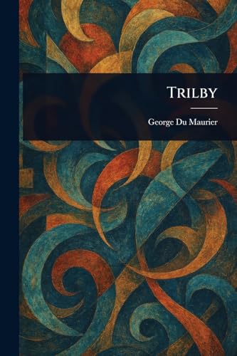 Trilby von Anson Street Press
