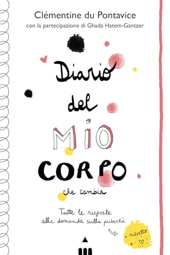 Diario del mio corpo che cambia (Narrativa fuori collana)
