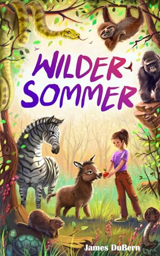 Wilder Sommer: Ein lustiges Abenteuer für Kinder im Alter von 8 bis 12 Jahren. von Huspel