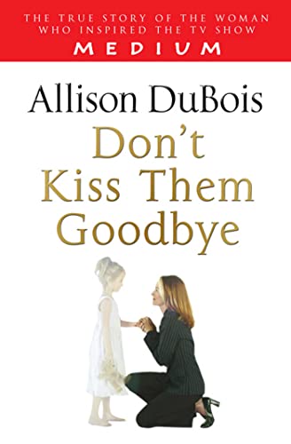 Don't Kiss Them Goodbye von Pocket Books