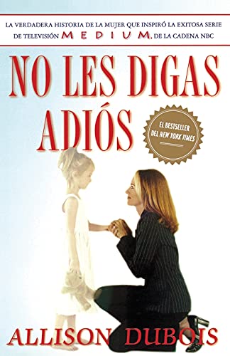 No les digas adiós (Don't Kiss Them Good-bye) von Atria Books