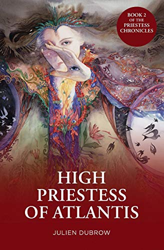 High Priestess Of Atlantis (Priestess Chronicles, Band 2) von R. R. Bowker