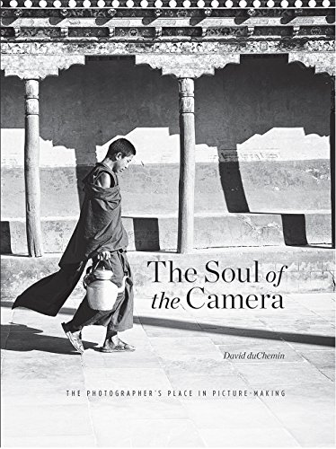 The Soul of the Camera: The Photographer's Place in Picture-making