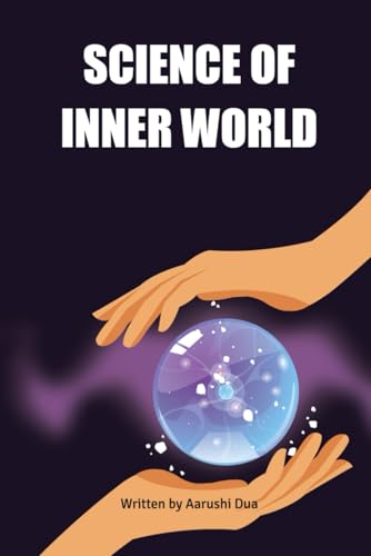SCIENCE OF INNER WORLD SCIENCE OF INNER WORLD von BriBooks